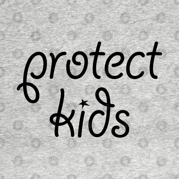 protect kids by sarahnash